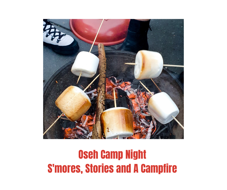 POSTPONED- Oseh Camp Night: S'mores, Stories and a Campfire