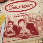 LLL Film: Chewdaism: A Taste of Jewish Montreal