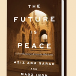 The Future is Peace: Conversation with Aziz abu Sarah & Maoz Inon, co-CEOs of InterAct